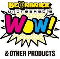 BE@RBRICK WOW! & OTHER PRODUCTS